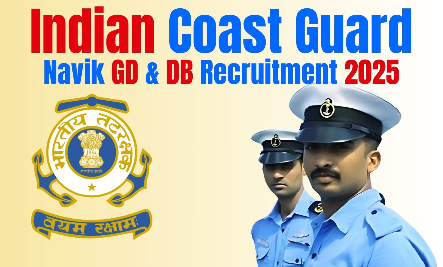 Indian Coast Guard Navik GD & DB Recruitment 2025: Apply Online Now!